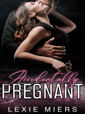 cover image of Accidentally Pregnant